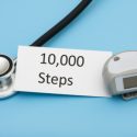 Why 10,000 Steps Might Be The Best Preventative Health Care